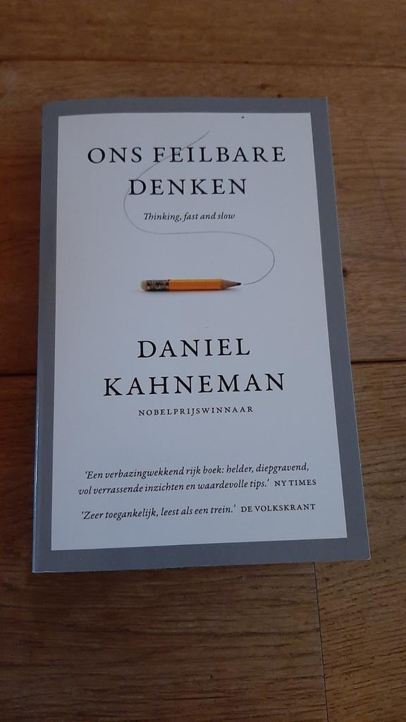 Ons Feilbare Denken - Daniel Kahneman (Nobelprijswinnaar), Boeken, Ophalen of Verzenden, Zo goed als nieuw, Daniel Kahneman, Nederland