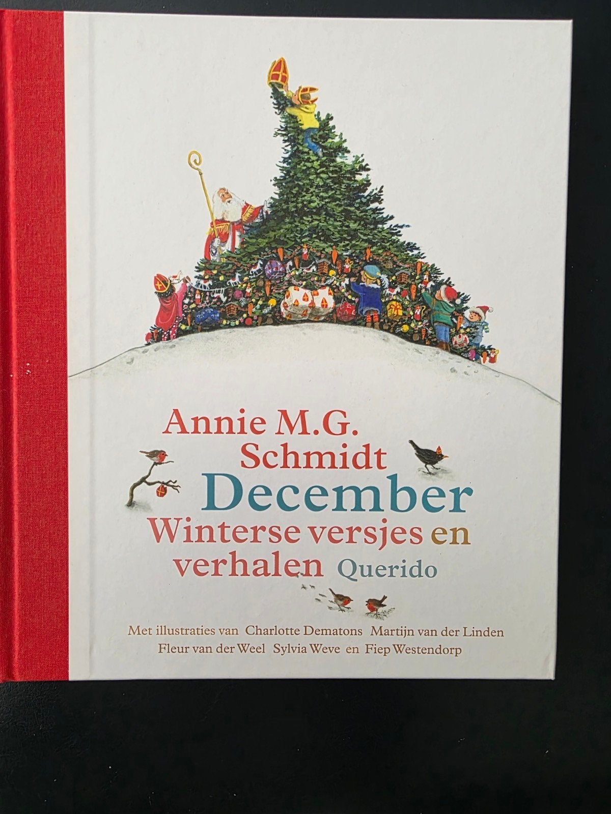 Annie M.G. Schmidt met tekeningen van Charlotte Dematons, Annie M.G. Schmidt, Fictie algemeen, Ophalen of Verzenden, Zo goed als nieuw