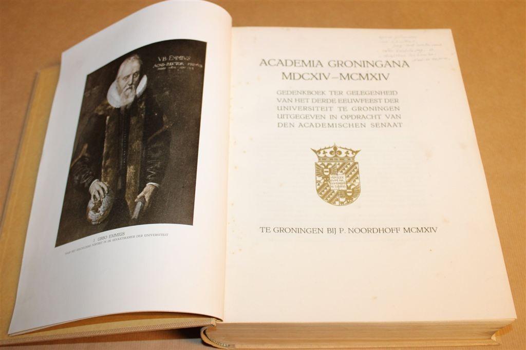 Academia Groningana — Gedenkboek Universiteit 300 Jaar 1914, Ophalen of Verzenden, Gelezen