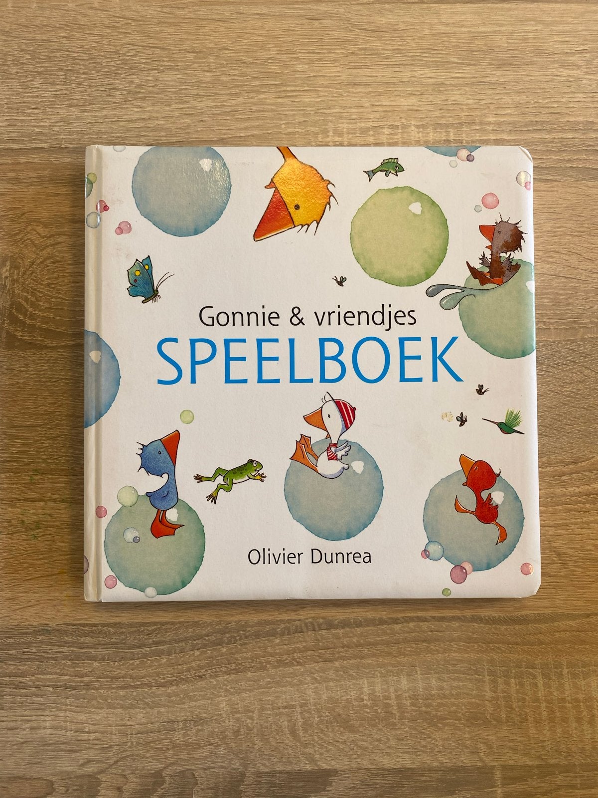 Gonnie & vriendjes Speelboek - Olivier Dunrea, Jongen of Meisje, Ophalen of Verzenden, Zo goed als nieuw, Voorleesboek