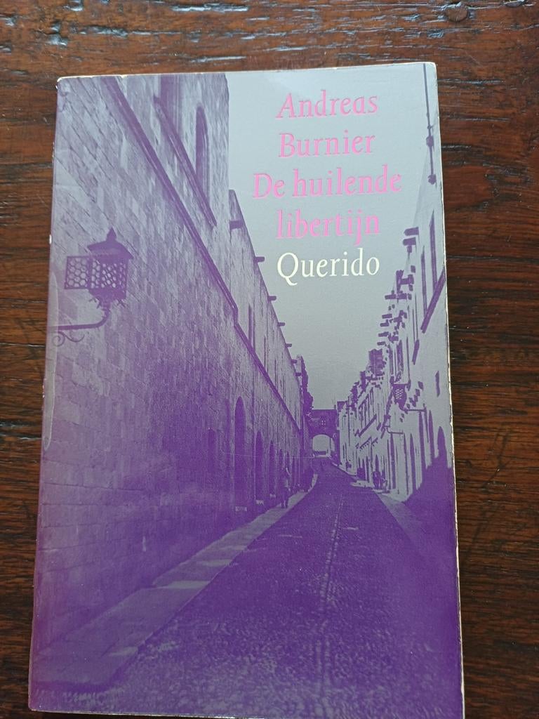 De huilende libertijn - Andreas Burnier (Querido), Boeken, Romans, Gelezen, Nederland, Ophalen of Verzenden