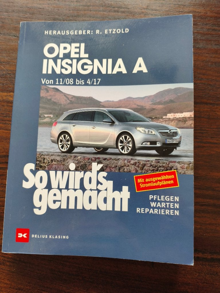 Opel Insignia A werkplaatshandboek (Duitse taal), Boeken, Auto's | Boeken, Ophalen of Verzenden, Zo goed als nieuw, Opel