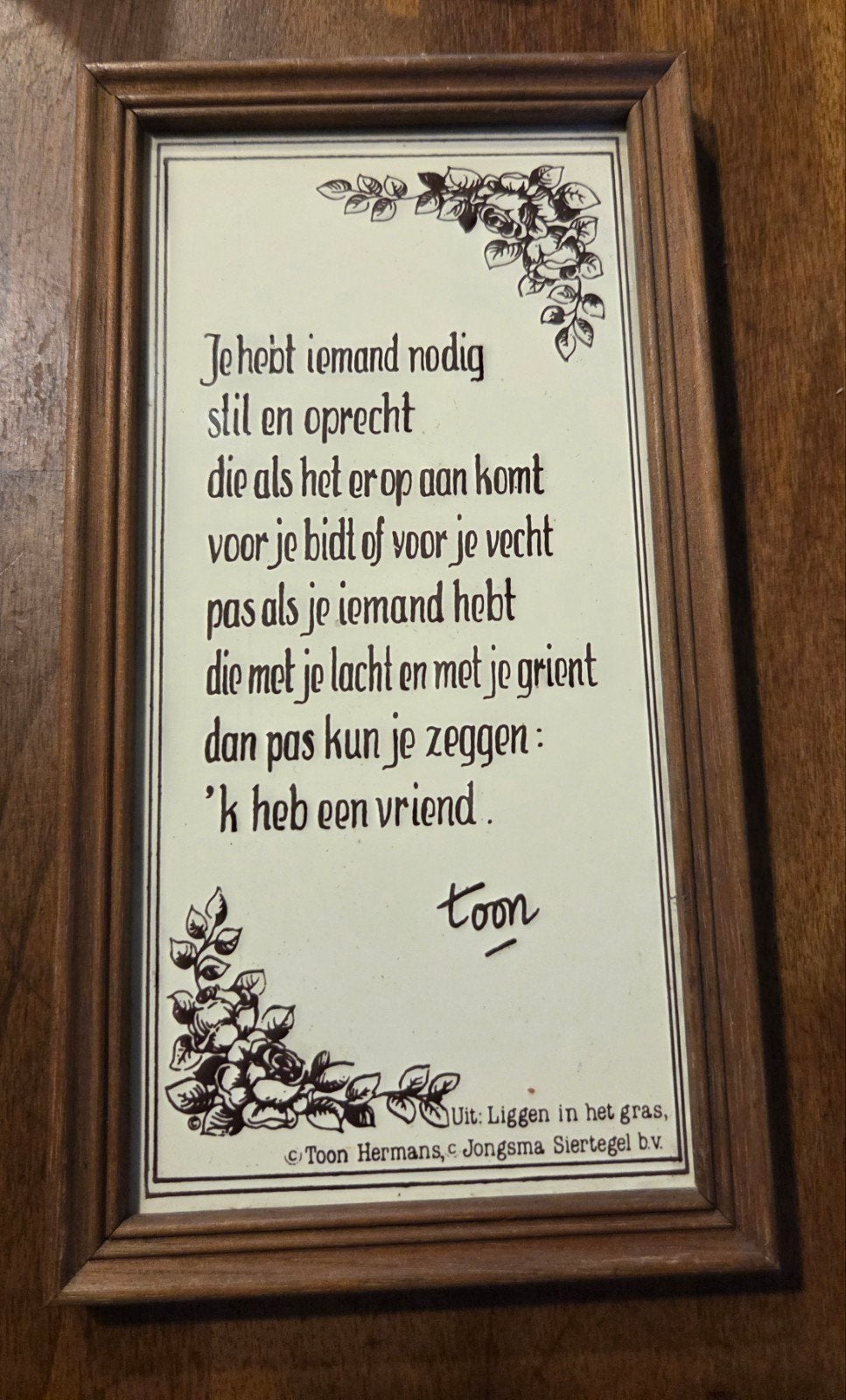 Houten lijst met tegelspreuk 'k heb een vriend', Ophalen of Verzenden, Zo goed als nieuw