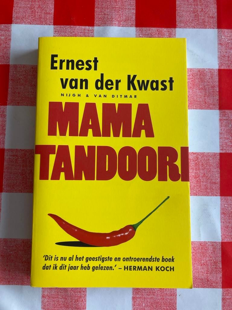 Mama Tandoori - Ernest van der Kwast, Boeken, Ophalen of Verzenden, Zo goed als nieuw, Nederland