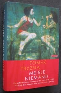 Tomek Tryzna : Meisje Niemand, Ophalen of Verzenden, Zo goed als nieuw