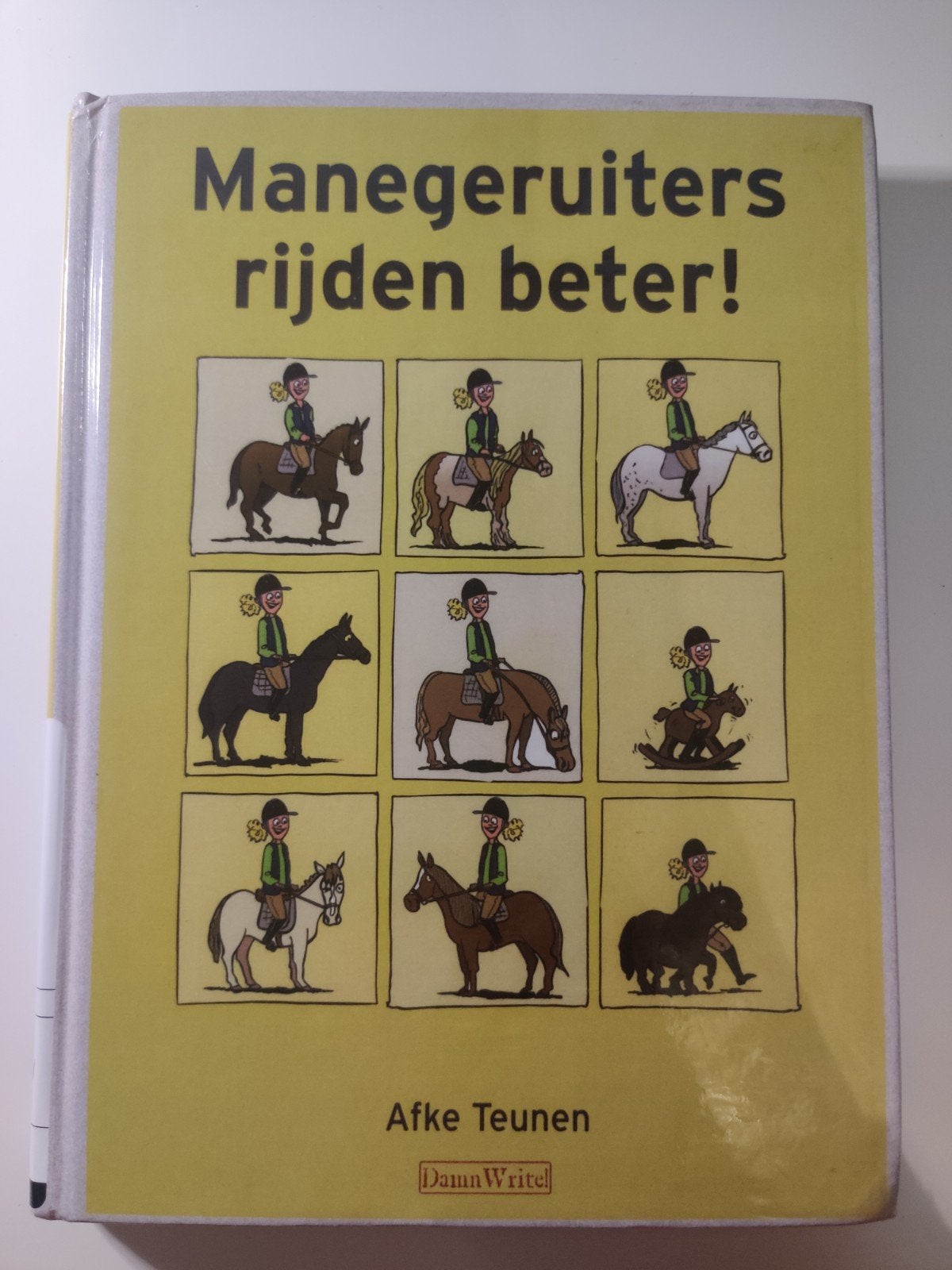 Afke Teunen - Manegeruiters rijden beter!, Afke Teunen, Ophalen of Verzenden, Zo goed als nieuw, Paarden of Pony's