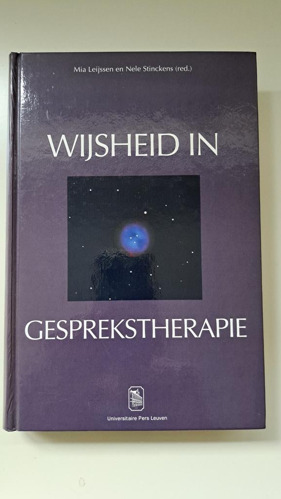 Wijsheid in Gesprekstherapie - Mia Leijssen & Nele Stinckens, Boeken, Ophalen of Verzenden, Zo goed als nieuw, Klinische psychologie