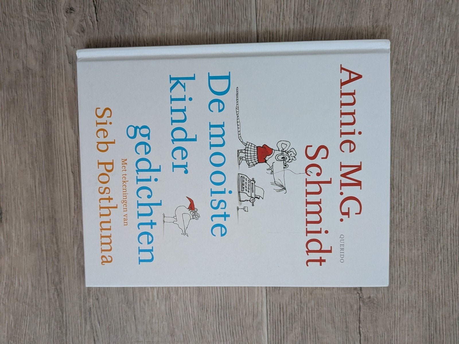 De mooiste kindergedichten - Annie M.G. Schmidt, Ophalen of Verzenden, Zo goed als nieuw, Annie M.G. Schmidt, Eén auteur