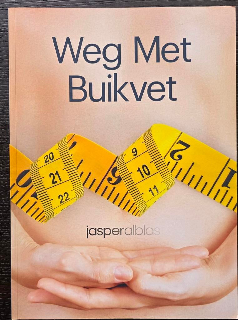 Weg Met Buikvet - Jasper Alblas, Boeken, Ophalen of Verzenden, Zo goed als nieuw, Dieet en Voeding, Jasper Alblas