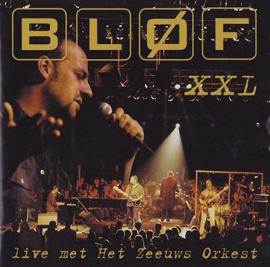 BLOF - XXL - Live Met Het Zeeuws Orkest, Cd's en Dvd's, Cd's | Nederlandstalig, Ophalen of Verzenden, Zo goed als nieuw, Pop