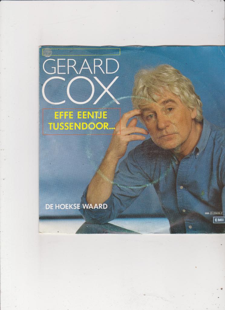 Single Gerard Cox - Effe eentje tussendoor, Ophalen of Verzenden, Gebruikt, 7 inch, Nederlandstalig