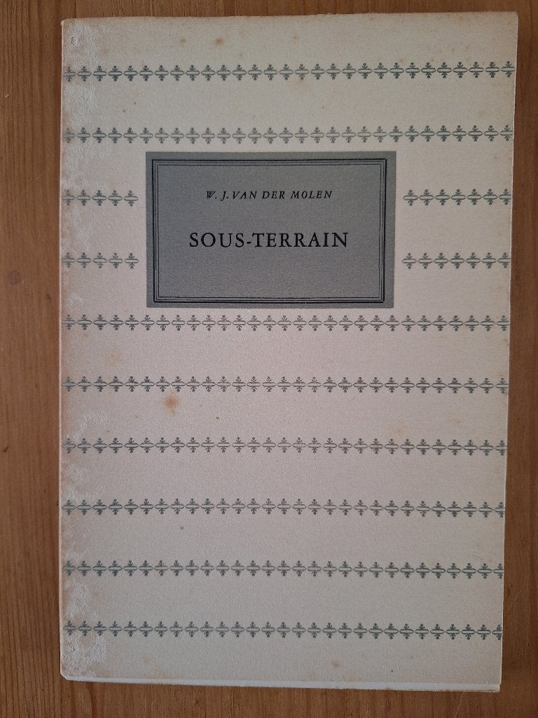 W.J. van der Molen	Sous-terrain	De Windroos I	1e druk	1950, Ophalen of Verzenden, Zo goed als nieuw