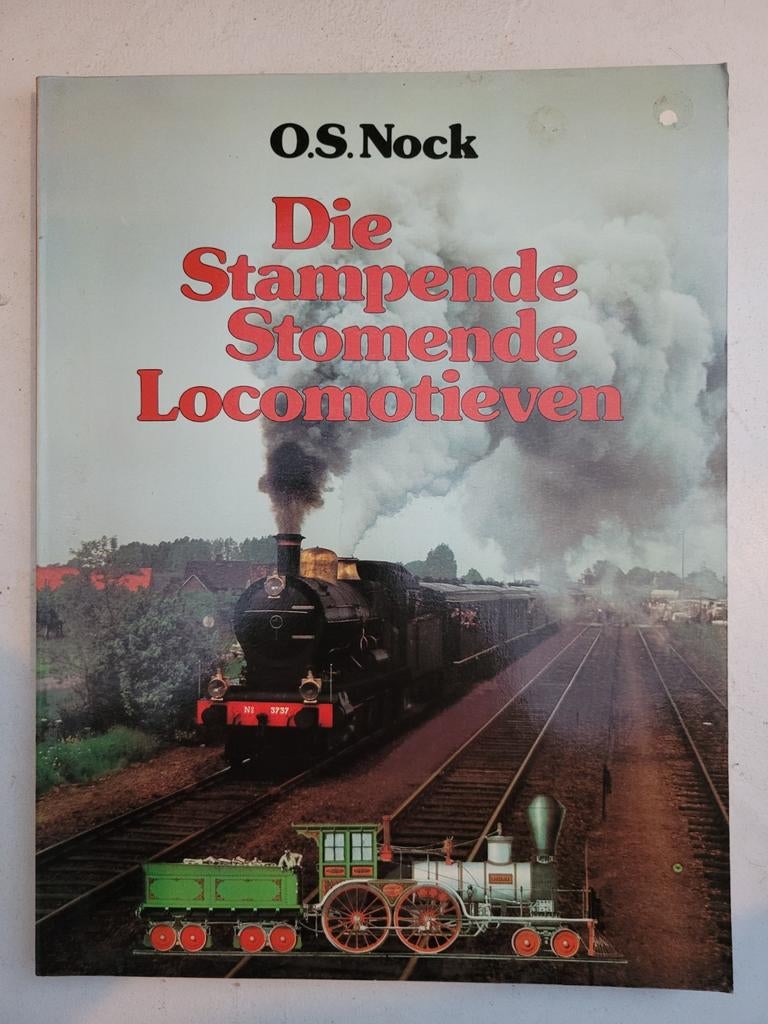 Die Stampende Stomende Locomotieven - O.S. Nock, Ophalen, Gelezen, O.S. Nock, Trein