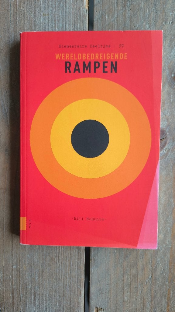 Wereldbedreigende rampen - Elementaire Deeltjes - 37, Ophalen of Verzenden, Nieuw, Bill McGuire, Overige wetenschappen