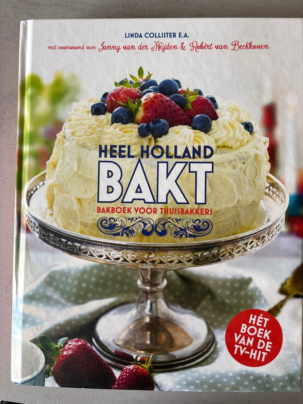 Heel Holland Bakt Bakboek voor Thuisbakkers, Boeken, Kookboeken, Ophalen of Verzenden, Zo goed als nieuw, Nederland en België