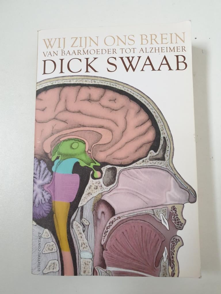 Wij Zijn Ons Brein - Dick Swaab (Wetenschap), Ophalen of Verzenden, Gelezen, Dick Swaab, Natuurwetenschap