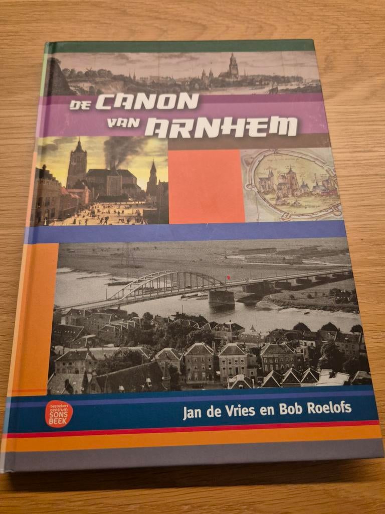 De Canon van Arnhem - Jan de Vries en Bob Roelofs, Ophalen of Verzenden