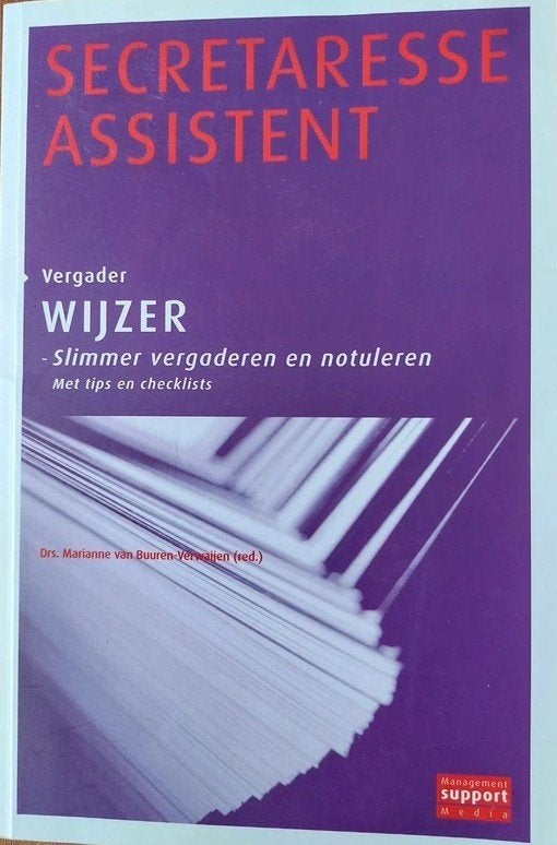 Secretaresse Assistent – Slimmer Vergaderen & Notuleren, Boeken, Marianne van Buuren, Zo goed als nieuw, Alpha, HBO