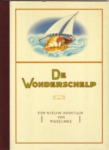 De Wonderschelp: Een nieuw avontuur van Piggelmee, Boeken, Ophalen of Verzenden, Zo goed als nieuw