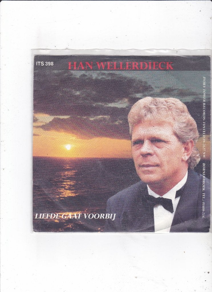 Single Han Wellerdieck - Liefde gaat voorbij, Ophalen of Verzenden, Gebruikt, 7 inch, Nederlandstalig