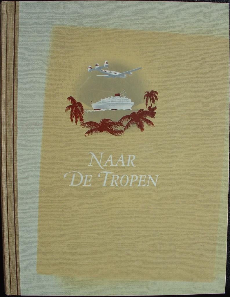Naar de tropen boek, Ophalen of Verzenden, Zo goed als nieuw, W.G.N. de Keizer