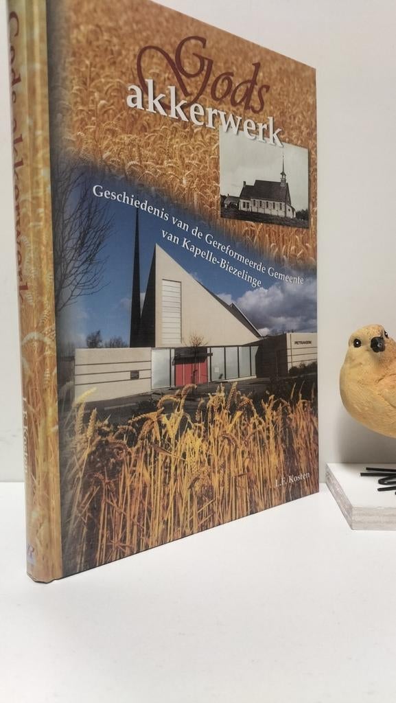 Kosten, L.F. ; Gods Akkerwerk ( Ger Gem Kapelle Biezelinge, Ophalen of Verzenden, Gelezen, Christendom | Protestants