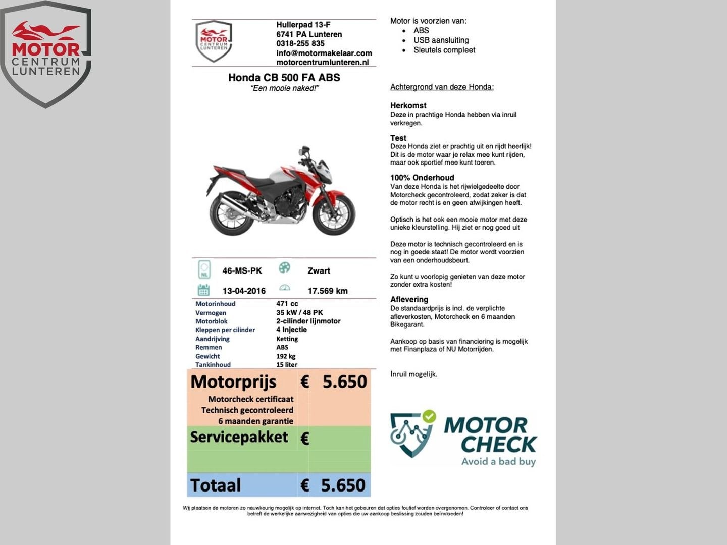 HONDA CB500 F ABS (bj 2016), Motoren, 2 cilinders, HONDA, Bedrijf, Onbekend