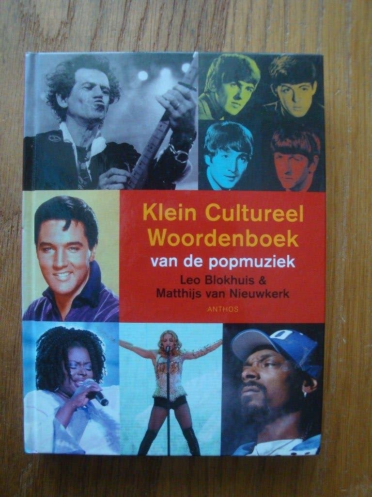 Klein Cultureel Woordenboek van de popmuziek, Leo Blokhuis & Matthijs van Nieuwkerk, Ophalen of Verzenden, Zo goed als nieuw, Algemeen