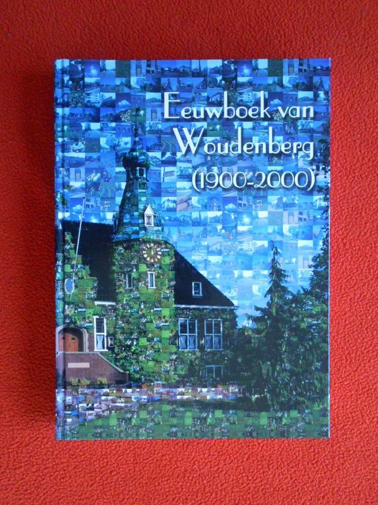 Kees van Someren e.a.: Eeuwboek van Woudenberg, Boeken, Geschiedenis | Stad en Regio, Zo goed als nieuw, Ophalen of Verzenden