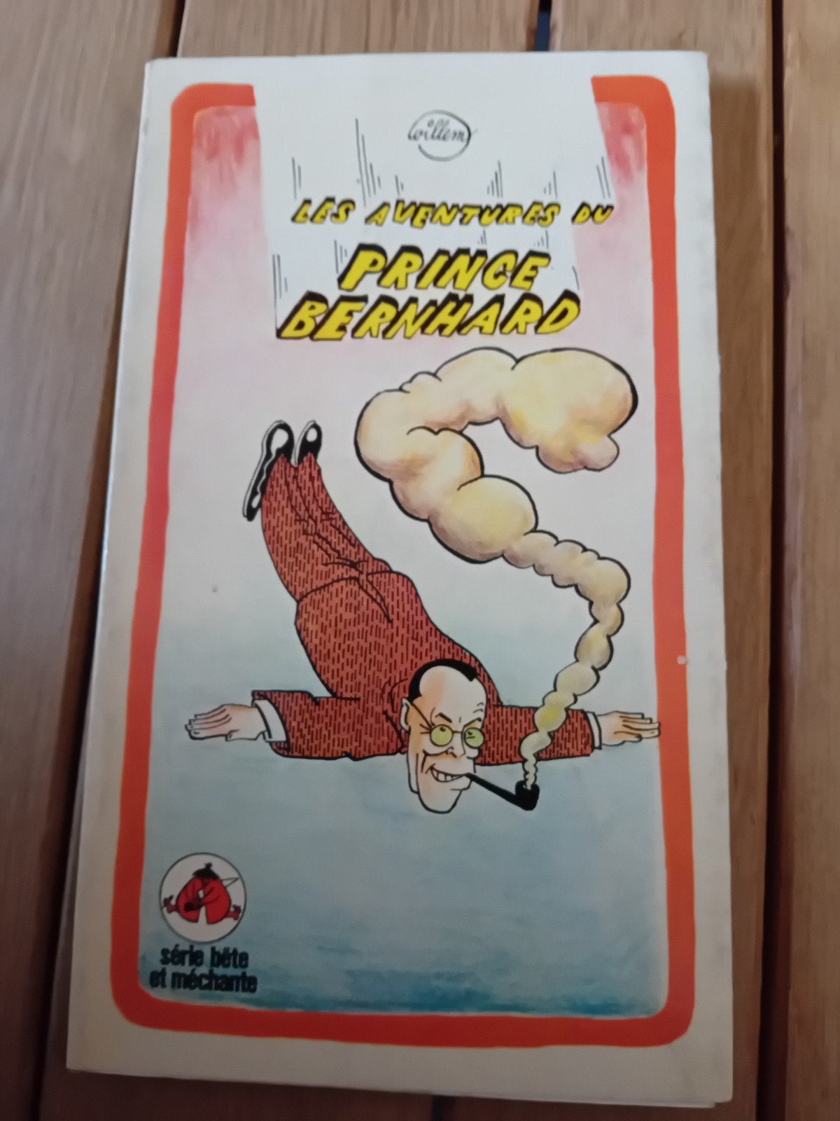 les aventures du Prince Bernhard, Eén stripboek, Ophalen of Verzenden, Zo goed als nieuw