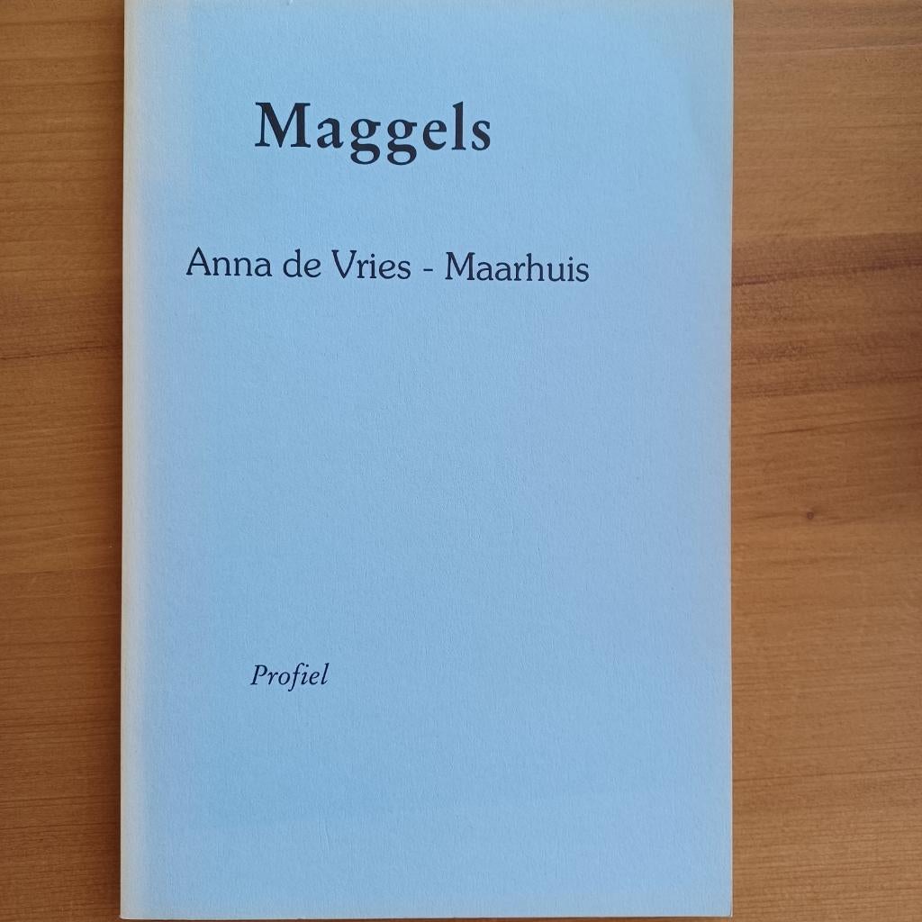 Maggels, Boeken, Gelezen, Anna de Vries -Maarhuis, Ophalen of Verzenden, Groningen