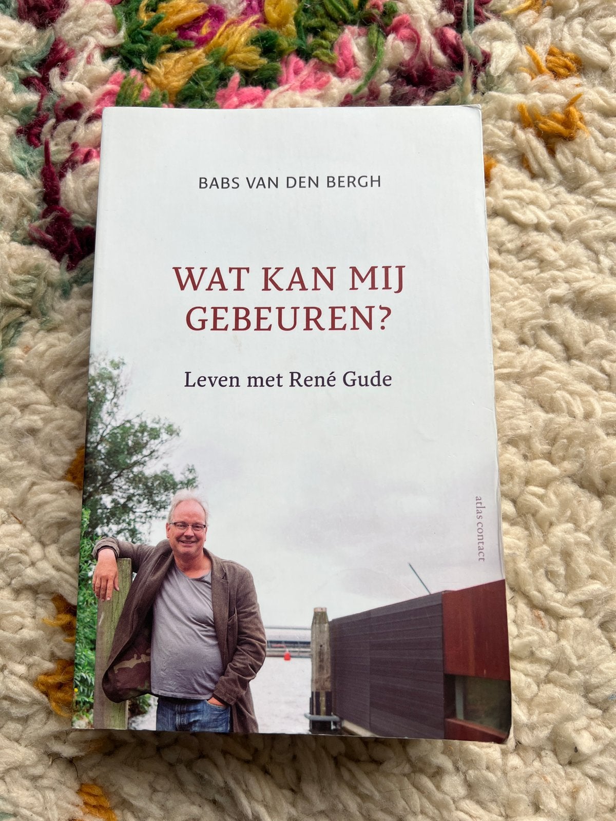 Wat kan mij gebeuren? Leven met René Gude - Babs van den Ber, Boeken, Ophalen of Verzenden, Zo goed als nieuw, Overige