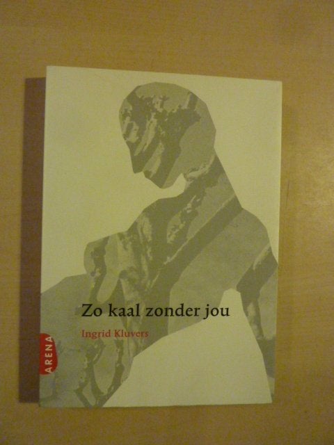 Ingrid Kluvers - Zo kaal zonder jou, Boeken, Ophalen of Verzenden, Zo goed als nieuw