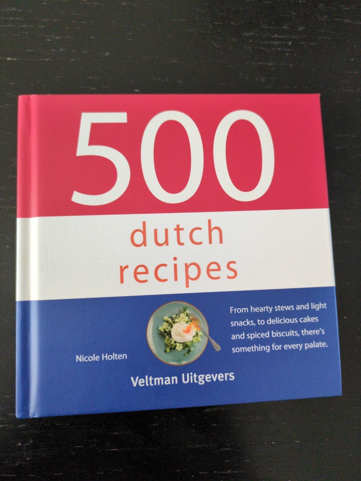 500 dutch recipes - Nederlandse recepten, Boeken, Ophalen of Verzenden, Zo goed als nieuw, Nicole Holten, Nederland en België