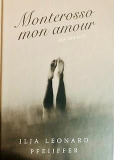 Gesigneerd Ilja Leonard Pfeijffer, Monterosso Mon Amour 2022, Boeken, Boekenweekgeschenken, Nieuw, Ophalen of Verzenden