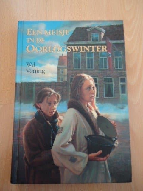 Een meisje in de oorlogswinter, Wil Vening, Boeken, Kinderboeken | Jeugd | 10 tot 12 jaar, Ophalen of Verzenden, Zo goed als nieuw