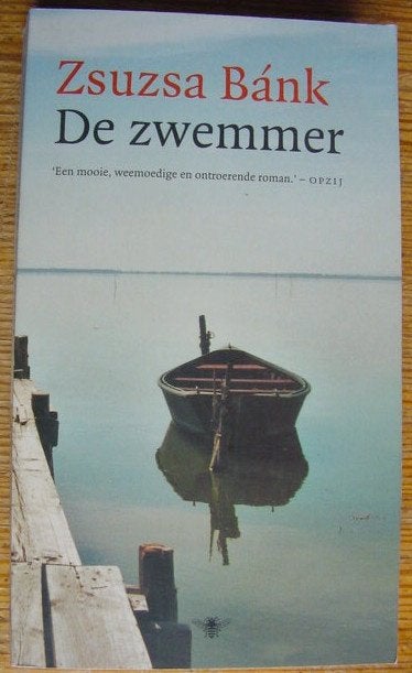 Zsuzsa Bánk - De Zwemmer, Ophalen of Verzenden, Gelezen, Europa overig