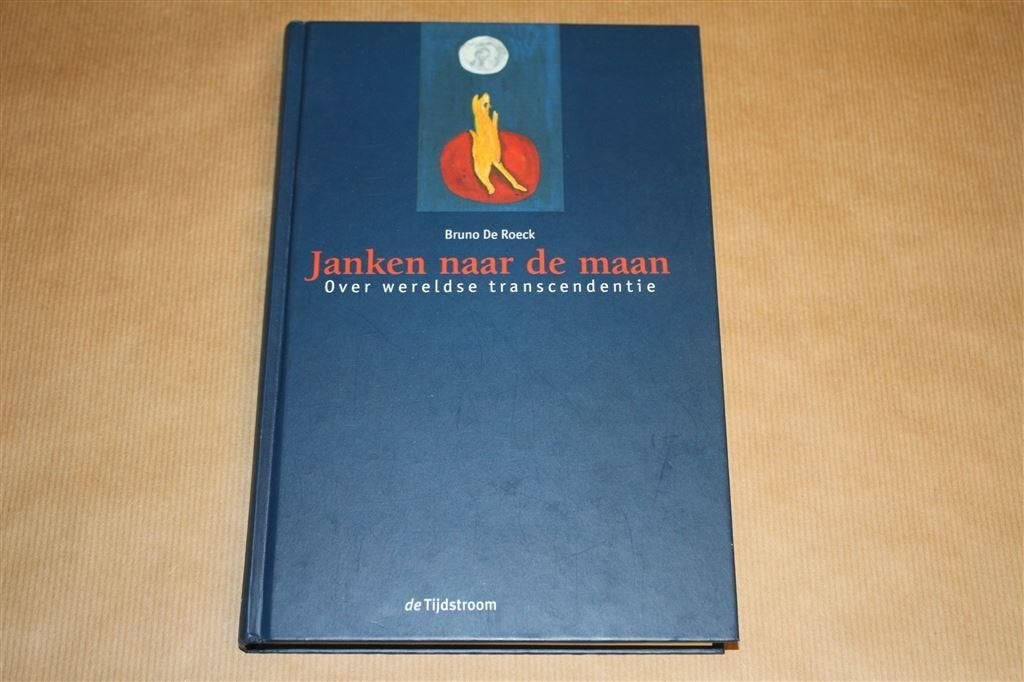 Janken naar de maan. Over wereldse trancendentie., Ophalen of Verzenden, Zo goed als nieuw, Overige onderwerpen, Achtergrond en Informatie