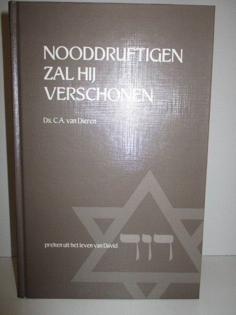Ds. C.A. van Dieren: Nooddruftigen zal Hij verschonen., Christendom | Protestants, Ophalen of Verzenden, Zo goed als nieuw, Ds. C.A. van Dieren
