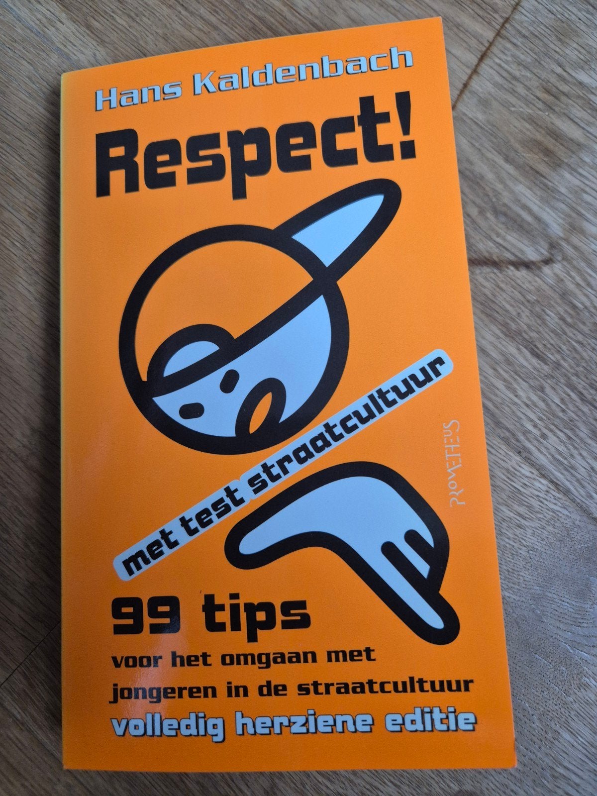 Respect! 99 tips omgaan met jongeren in de straatcultuur, Boeken, Ophalen of Verzenden, Zo goed als nieuw, Hans Kaldenbach, Nederland