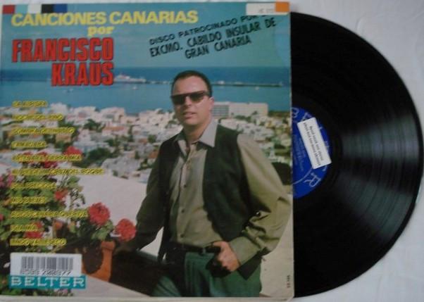 Francisco Kraus - Canciones Canarias, Ophalen of Verzenden, 1960 - 1969, Gebruikt, 12 inch