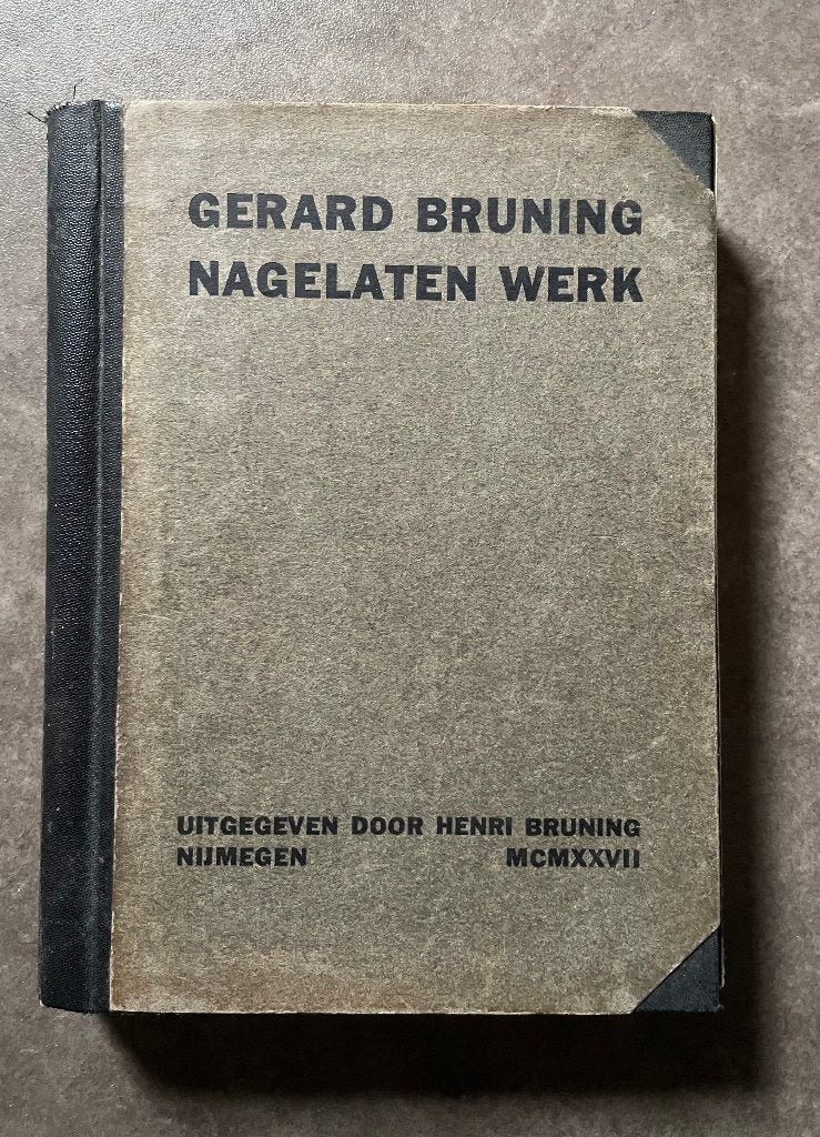 Nagelaten werk - Gerard Bruning, Gelezen, Ophalen of Verzenden, Nederland, Gerard Bruning