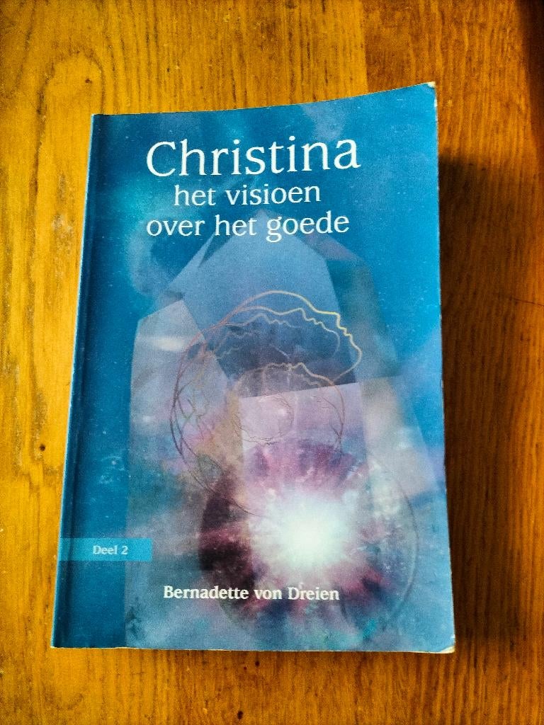 Christina Von Dreien het visioen van het goede net boek, Ophalen, Spiritualiteit algemeen, Overige typen, Zo goed als nieuw