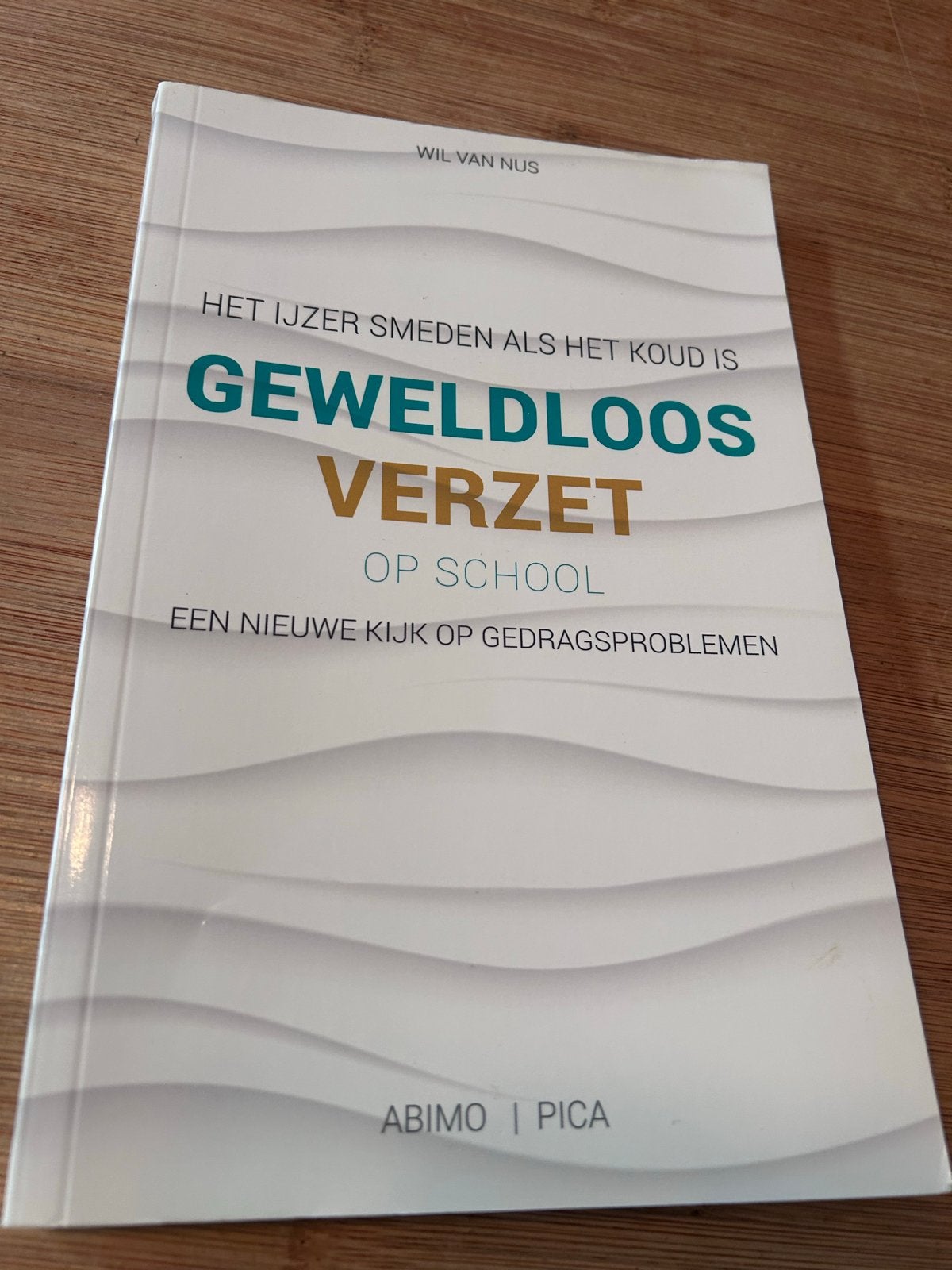 Geweldloos Verzet op School - Wil van Nus, Ophalen of Verzenden, Gamma, Zo goed als nieuw, Niet van toepassing