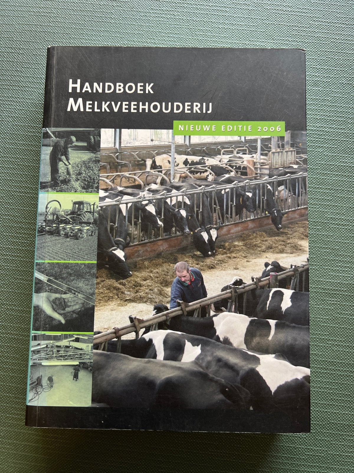 Handboek Melkveehouderij - Nieuwe Editie 2006, Boeken, Studieboeken en Cursussen, Ophalen of Verzenden, Beta, Zo goed als nieuw