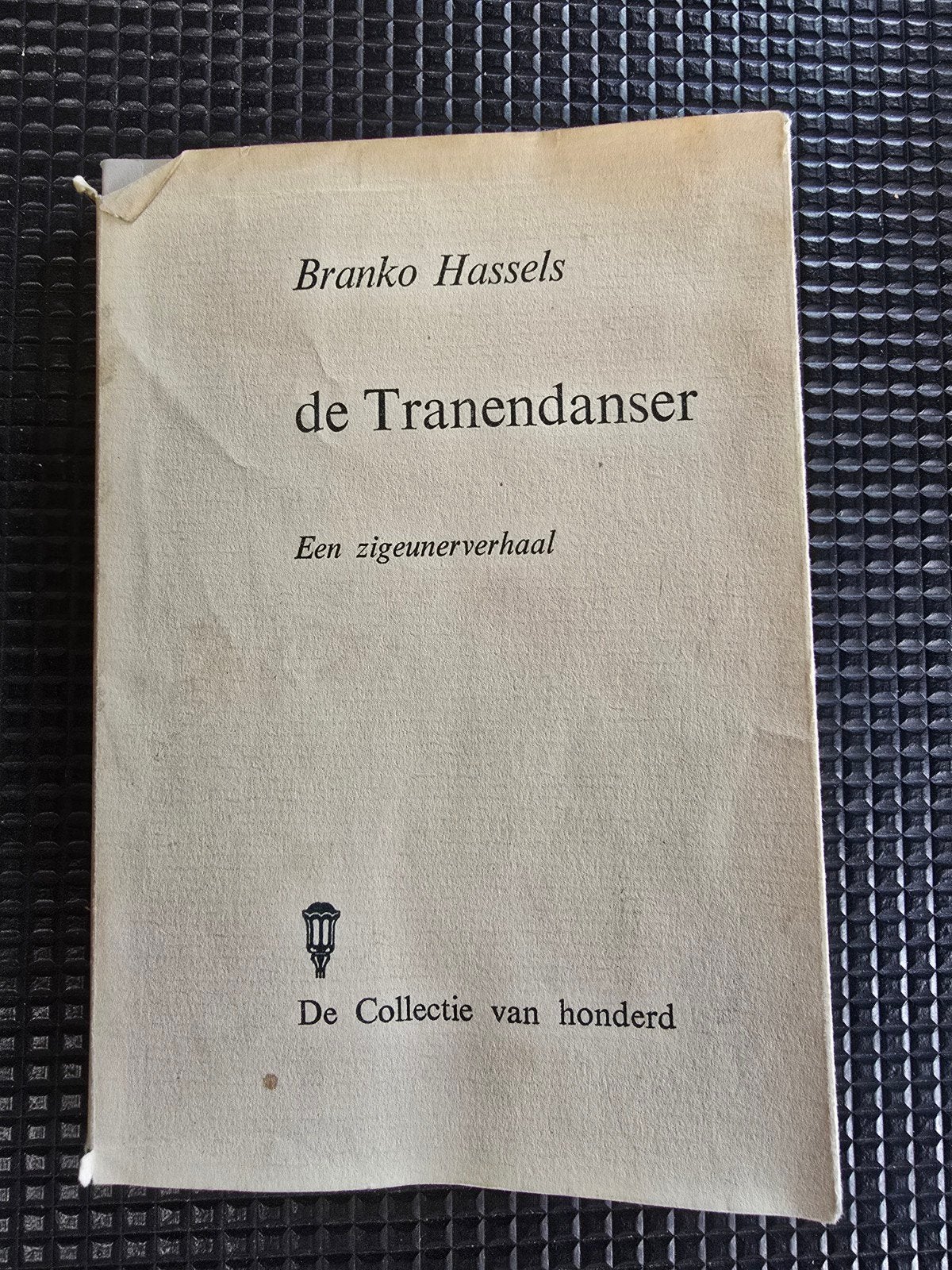 Branko Hassels - de Tranendanser - Een zigeunerverhaal, Ophalen of Verzenden, Gelezen, Branko hassels