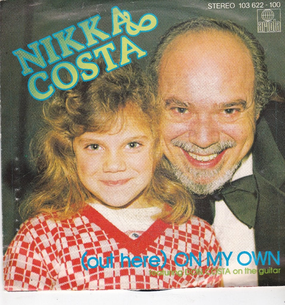 7" Single Nikka Costa - (Out here) on my own, Ophalen of Verzenden, Gebruikt, 7 inch, Pop