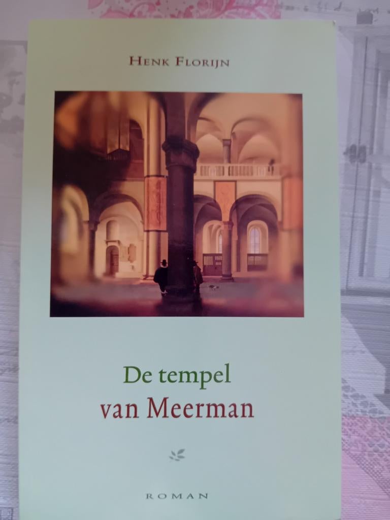 De tempel van Meerman - Henk Florijn (Roman), Ophalen of Verzenden, Gelezen, Henk Florijn, Nederland