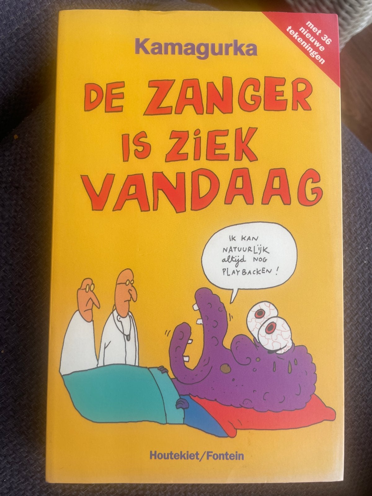 Kamagurka - De zanger is ziek vandaag, Ophalen of Verzenden, Zo goed als nieuw, Cartoons