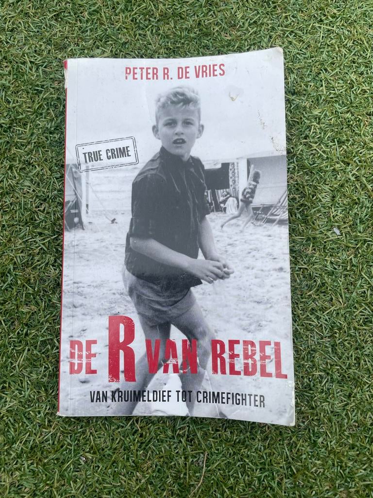 De R van Rebel - Peter R. de Vries (True Crime), Boeken, Biografieën, Ophalen of Verzenden, Zo goed als nieuw, Overige